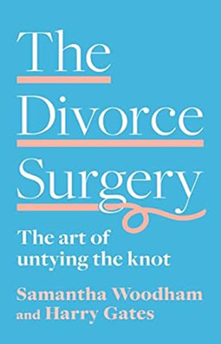 The Divorce Surgery - The Art of Untying the Knot